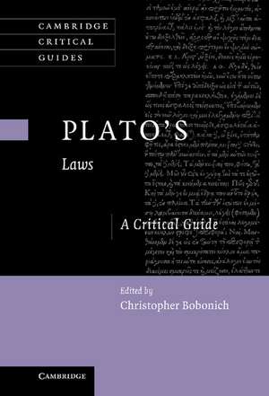 Plato's 'Laws': A Critical Guide de Christopher Bobonich