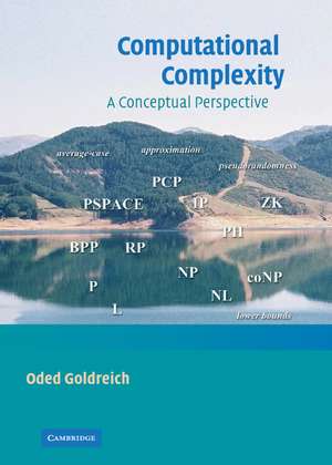 Computational Complexity: A Conceptual Perspective de Oded Goldreich