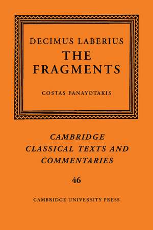 Decimus Laberius: The Fragments de Costas Panayotakis