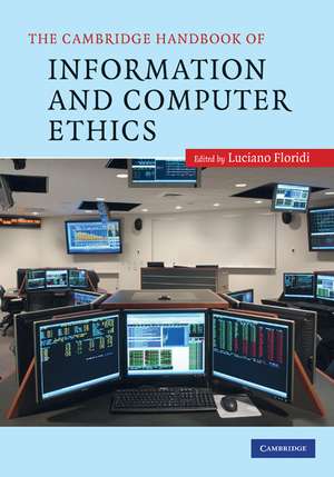 The Cambridge Handbook of Information and Computer Ethics de Luciano Floridi