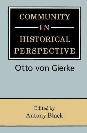 Community in Historical Perspective de Antony Black