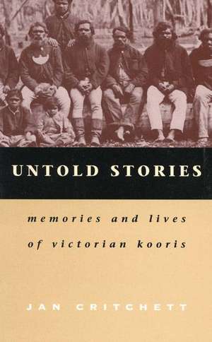 Untold Stories de Jan Critchett