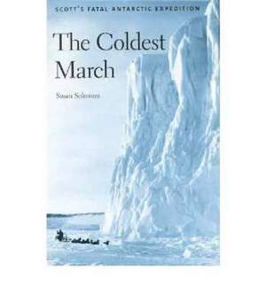 The Coldest March de Susan Solomon