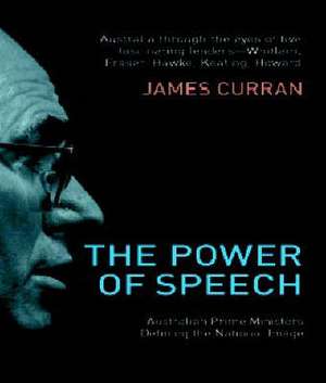 Power of Speech de James Curran