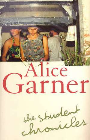 The Student Chronicles de Alice Garner