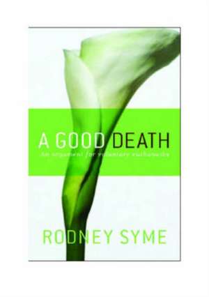 A Good Death de Rodney Syme