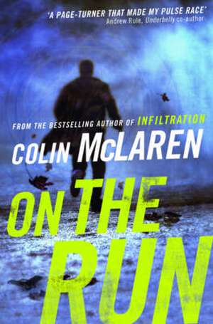 On the run de Colin Mclaren