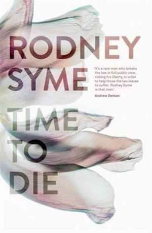 Time to Die de Rodney Syme