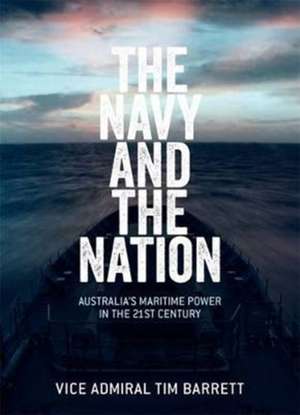 Navy and the Nation de Tim Barrett