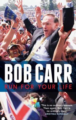 Run for Your Life de Bob Carr