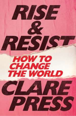 Rise & Resist de Clare Press