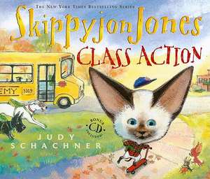 Skippyjon Jones, Class Action de Judith Byron Schachner