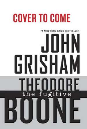 Theodore Boone: The Fugitive de John Grisham