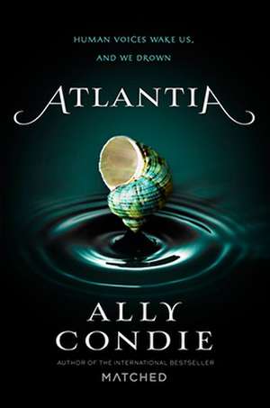 Atlantia de Ally Condie