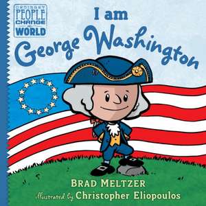 I Am George Washington de Brad Meltzer