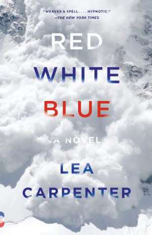 Red, White, Blue de Lea Carpenter