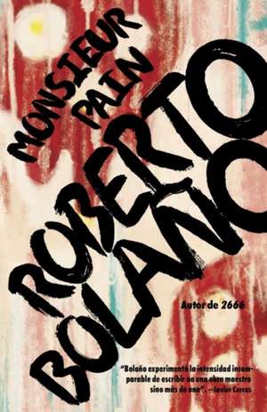 Monsieur Pain de Roberto Bolano