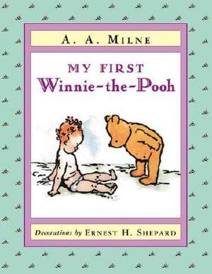 My First Winnie-The-Pooh de A. A. Milne