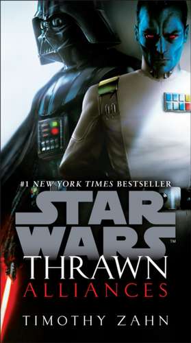 Thrawn: Alliances (Star Wars) de Timothy Zahn