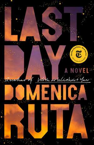 Last Day de Domenica Ruta