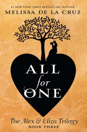 All for One de Melissa de La Cruz