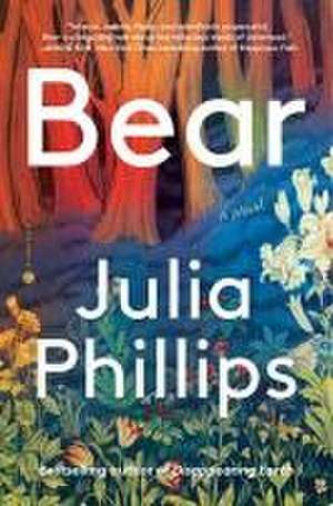 Bear de Julia Phillips