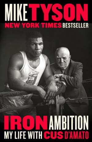 Iron Ambition de Mike Tyson