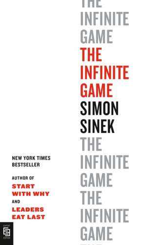 The Infinite Game de Simon Sinek