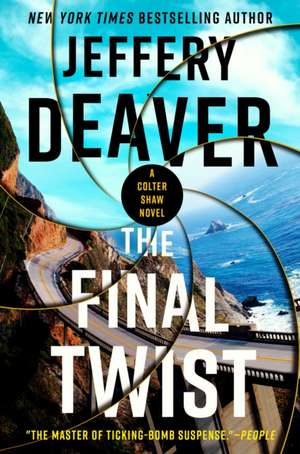 The Final Twist de Jeffery Deaver