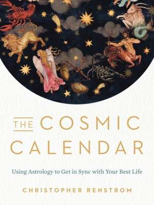 Renstrom, C: Cosmic Calendar de Christopher (Christopher Renstrom) Renstrom