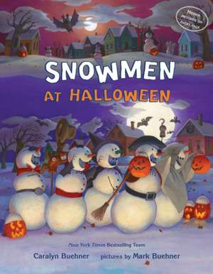 Snowmen at Halloween de Caralyn M Buehner