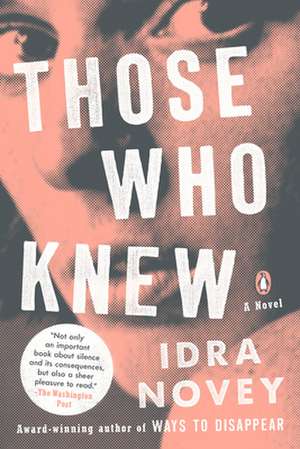 Those Who Knew de Idra Novey