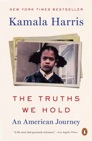 The Truths We Hold de Kamala Harris