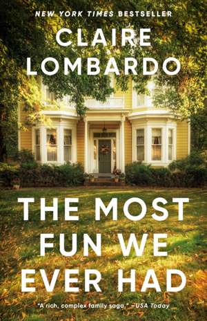 The Most Fun We Ever Had de Claire Lombardo