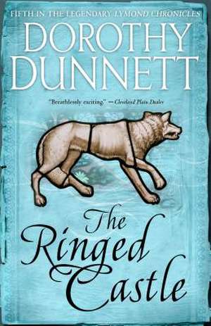 The Ringed Castle de Dorothy Dunnett