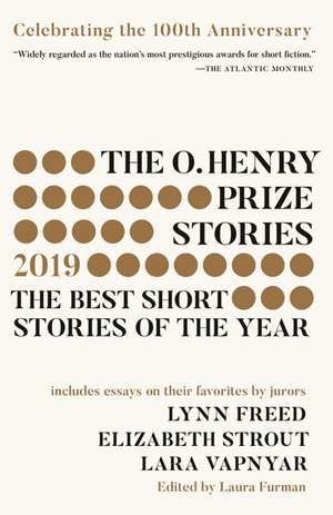 The O. Henry Prize Stories 100th Anniversary Edition (2019) de Laura Furman