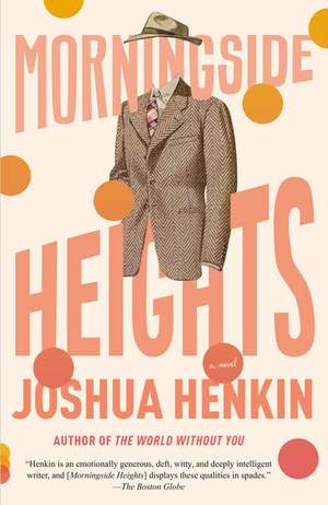 Morningside Heights de Joshua Henkin