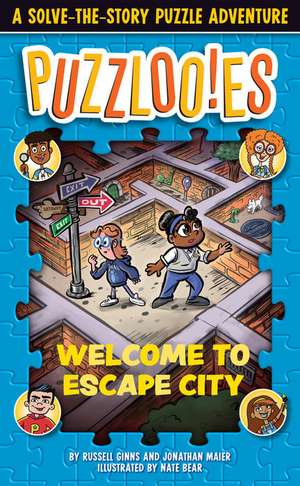 Puzzlooies! Welcome to Escape City de Russell Ginns