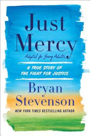 Just Mercy de Bryan A. Stevenson