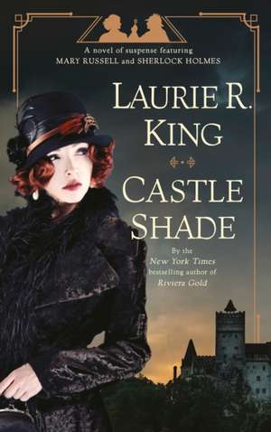 Castle Shade de Laurie R. King