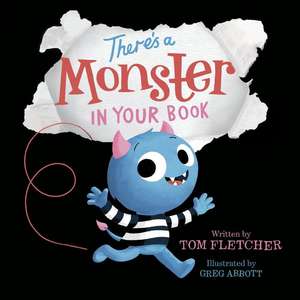 There's a Monster in Your Book de Tom Fletcher