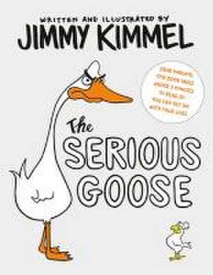 The Serious Goose de Jimmy Kimmel