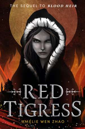 Red Tigress de Amélie Wen Zhao