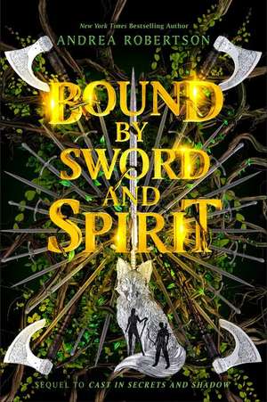 Bound by Sword and Spirit de Andrea Robertson