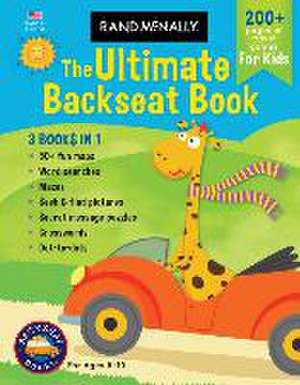 Rand McNally: The Ultimate Backseat Book 3 in 1 Kids' Activity Book de Rand Mcnally