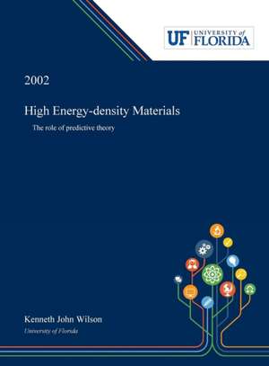 High Energy-density Materials de Kenneth Wilson