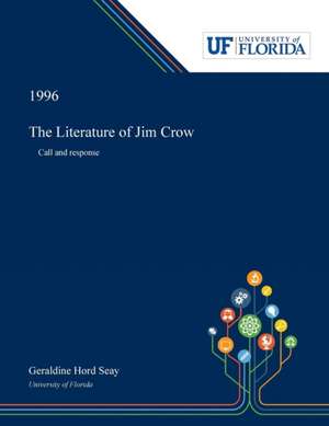 The Literature of Jim Crow de Geraldine Seay