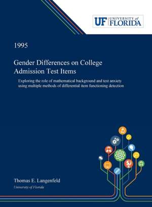 Gender Differences on College Admission Test Items de Thomas Langenfeld