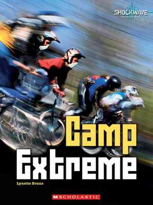 Camp Extreme de Lynette Evans