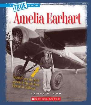 Amelia Earhart de Tamra B. Orr